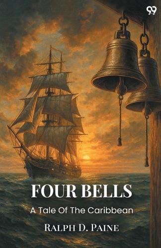 Cover image for Four BellsA Tale Of The Caribbean (Edition1)