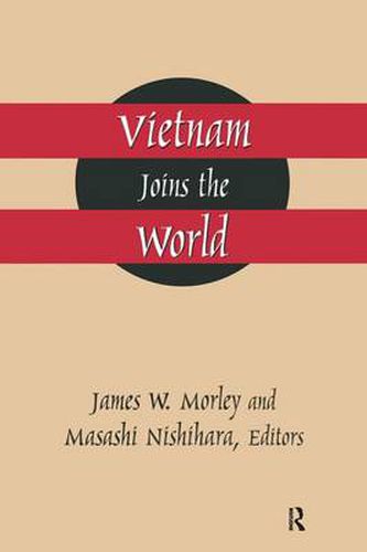Cover image for Vietnam Joins the World: American and Japanese Perspectives: American and Japanese Perspectives