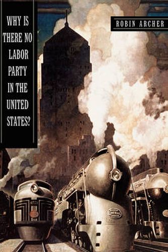 Cover image for Why Is There No Labor Party in the United States?
