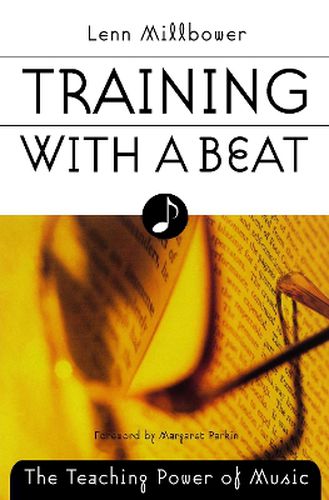 Cover image for Training with a Beat: The Teaching Power of Music