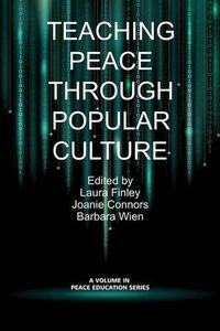 Cover image for Teaching Peace Through Popular Culture