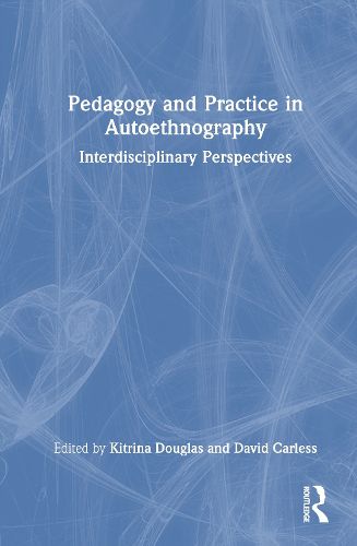 Cover image for Autoethnography Pedagogy and Practice