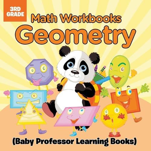 Cover image for Math Workbooks 3rd Grade: Geometry (Baby Professor Learning Books)