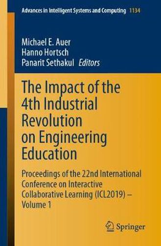 Cover image for The Impact of the 4th Industrial Revolution on Engineering Education: Proceedings of the 22nd International Conference on Interactive Collaborative Learning (ICL2019) - Volume 1