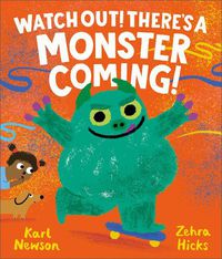 Cover image for Watch Out! There's a Monster Coming!