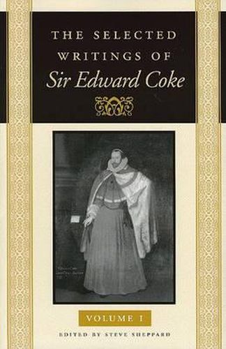 The Selected Writings and Speeches of Sir Edward Coke