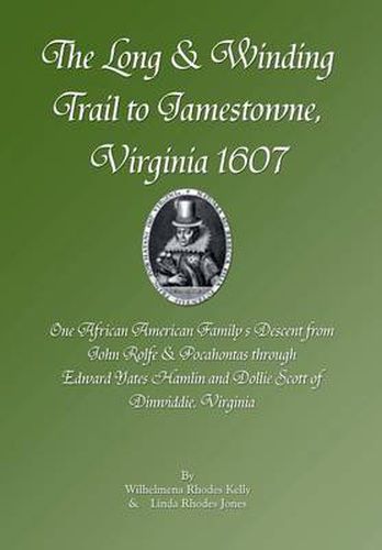 Cover image for The Long & Winding Trail to Jamestowne, Virginia 1607