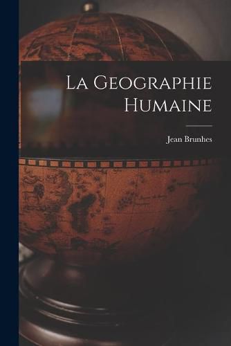 La Geographie Humaine