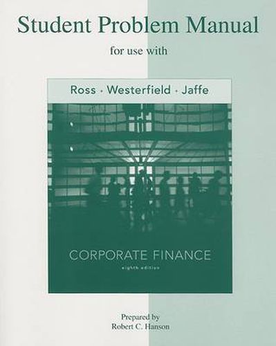 Corporate Finance Student Problem Manual