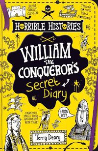 Cover image for William the Conqueror's Secret Diary