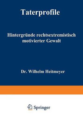 Cover image for Taterprofile: Hintergrunde rechtsextremistisch motivierter Gewalt