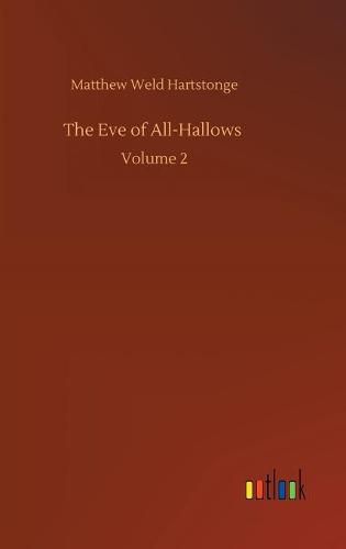 Cover image for The Eve of All-Hallows: Volume 2