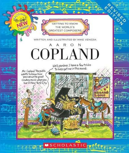 Aaron Copland (Revised Edition) (Getting to Know the World's Greatest Composers) (Library Edition)
