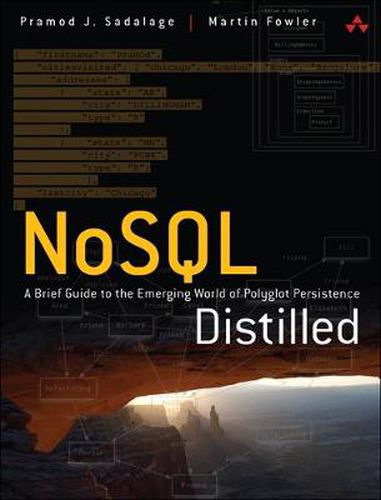 Cover image for NoSQL Distilled: A Brief Guide to the Emerging World of Polyglot Persistence