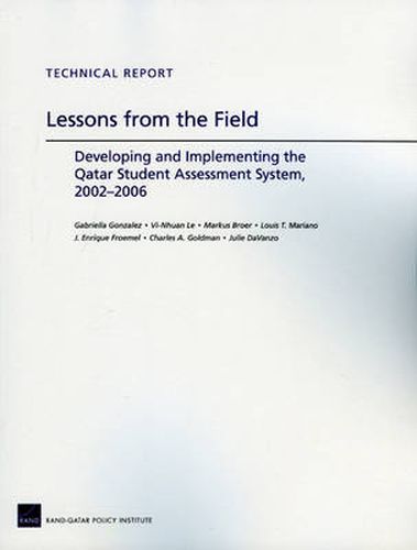 Lessons from the Field: Developing and Implementing the Qatar Student Assessment System, 2002-2006