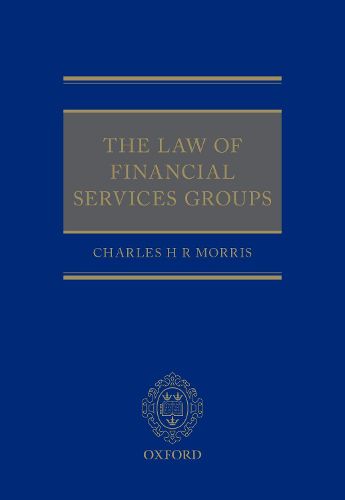 Cover image for The Law of Financial Services Groups