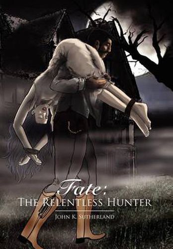 Cover image for Fate: The Relentless Hunter