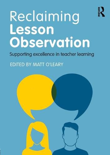 Cover image for Reclaiming Lesson Observation: Supporting excellence in teacher learning