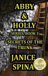 Cover image for Abby and Holly Series, Book 3: Secrets of the Trunk