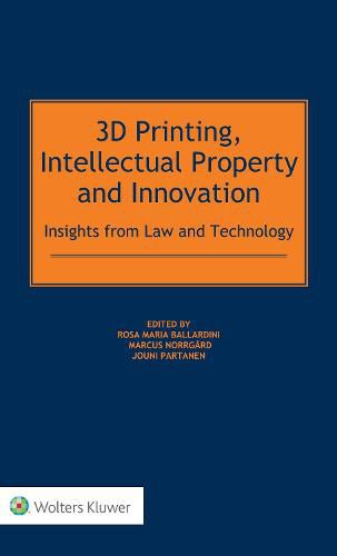 Cover image for 3D Printing, Intellectual Property and Innovation