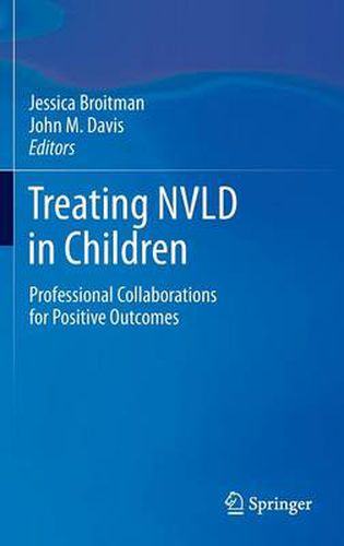 Treating NVLD in Children: Professional Collaborations for Positive Outcomes
