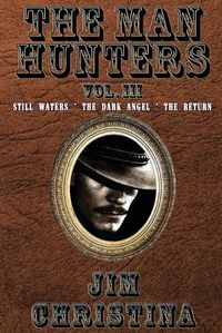 Cover image for The Man Hunters, Vol. III