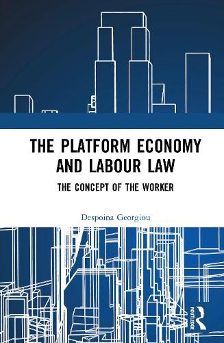 Cover image for The Platform Economy and Labour Law