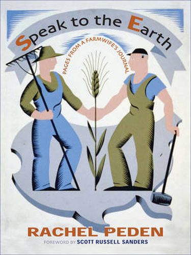 Cover image for Speak to the Earth: Pages from a Farmwife's Journal