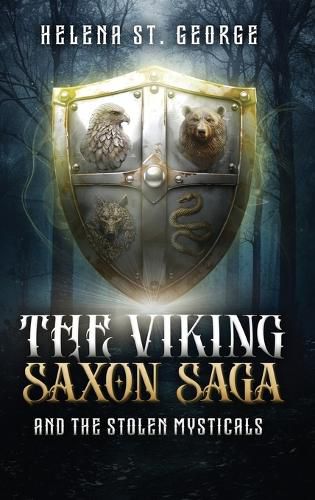 Cover image for The Viking Saxon Saga and the Stolen Mysticals