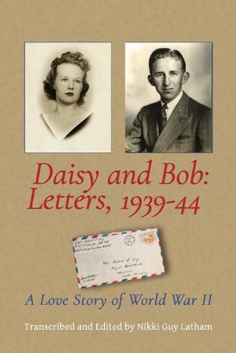 Cover image for Daisy and Bob, Letters 1939-44