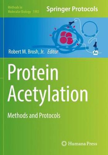 Cover image for Protein Acetylation: Methods and Protocols