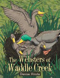 Cover image for The Websters of Waddle Creek