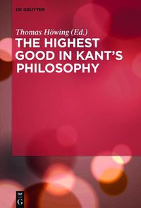 Cover image for The Highest Good in Kant's Philosophy