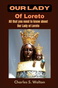 Cover image for Our Lady of Loreto