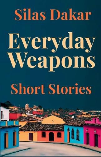 Cover image for Everyday Weapons