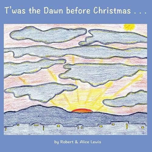 Cover image for T'Was the Dawn Before Christmas