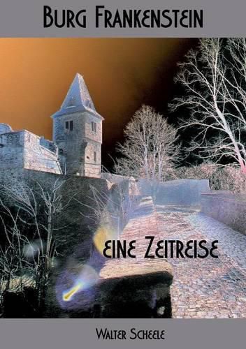 Cover image for Burg Frankenstein - eine Zeitreise