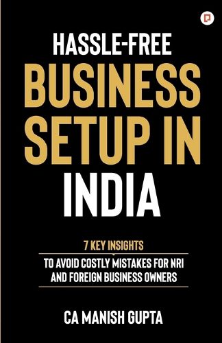 Cover image for Hassle-Free Business Setup in India