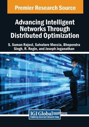 Advancing Intelligent Networks Through Distributed Optimization