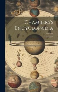 Cover image for Chambers's Encyclopaedia; Volume 4