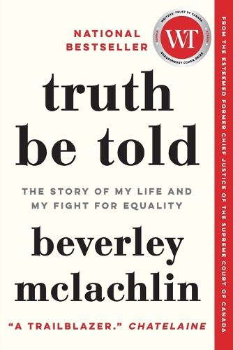 Cover image for Truth Be Told: The Story of My Life and My Fight for Equality
