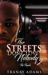 Cover image for The Streets Don't Love Nobody 2