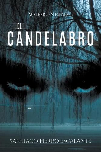 Cover image for El candelabro: Misterio en Espanol