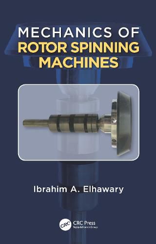 Cover image for Mechanics of Rotor Spinning Machines