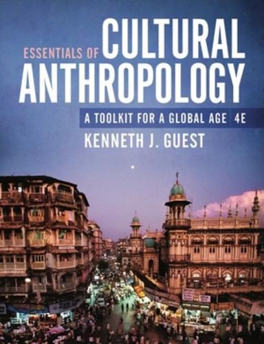 Cover image for Essentials of Cultural Anthropology: A Toolkit for a Global Age