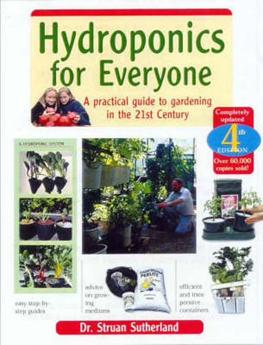Cover image for Hydroponics for Everyone: A Practical Guide to Gardening in the 21st Century