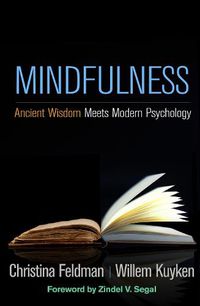 Cover image for Mindfulness: Ancient Wisdom Meets Modern Psychology