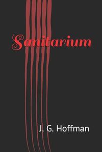 Cover image for Sanitarium
