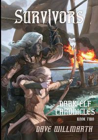 Cover image for Dark Elf Chronicles Book Two: Survivors