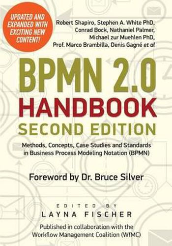 Cover image for BPMN 2.0 Handbook Second Edition: Methods, Concepts, Case Studies and Standards in Business Process Modeling Notation (BPMN)